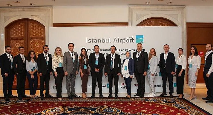 İGA İstanbul Havalimanı,  “Bölgesel Havalimanlarını” Ağırladı